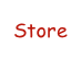 Store